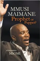 Book cover of Mmusi Maimane by S'Thembiso Msomi