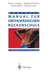 Book cover of Münchner Manual zur orthopädischen Rückenschule (2nd ed.) by Peter J. Kaisser