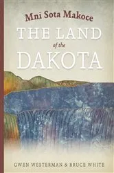 Book cover of Mni Sota Makoce by Gwen Westerman