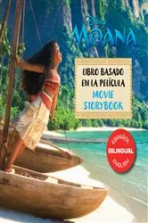 Book cover of Moana Movie Storybook / Libro basado en la película (English-Spanish) by DISNEY BOOK GROUP