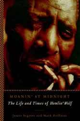 Book cover of Moanin' at Midnight by James Segrest