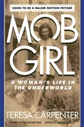 Book cover of Mob Girl by Teresa Carpenter
