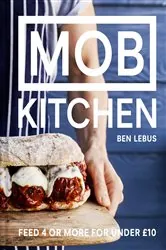 Book cover of MOB Kitchen by Ben Lebus