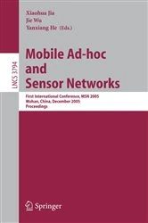Book cover of Mobile Ad-hoc and Sensor Networks by Xiaohua Jia