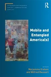 Book cover of Mobile and Entangled America(s) by Maryemma Graham