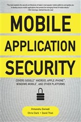 Book cover of Mobile Application Security by Himanshu Dwivedi