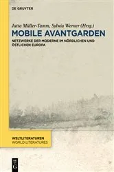 Book cover of Mobile Avantgarden by Jutta Müller-Tamm