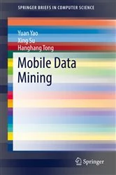 Book cover of Mobile Data Mining by Yuan Yao
