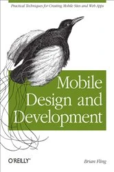 Book cover of Mobile Design and Development by Brian Fling