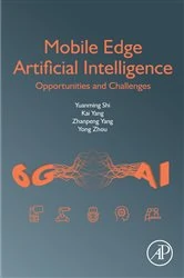 Book cover of Mobile Edge Artificial Intelligence by Yuanming Shi
