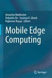 Book cover of Mobile Edge Computing by Anwesha Mukherjee