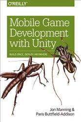 Book cover of Mobile Game Development with Unity by Jonathon Manning