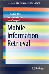 Book cover of Mobile Information Retrieval by Fabio Crestani