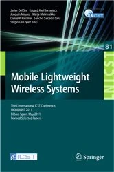 Book cover of Mobile Lightweight Wireless Systems by Javier Del Ser