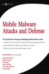 Book cover of Mobile Malware Attacks and Defense by Ken Dunham