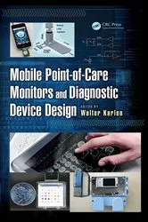 Book cover of Mobile Point-of-Care Monitors and Diagnostic Device Design by Walter Karlen