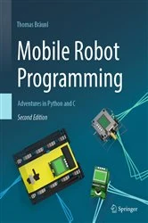 Book cover of Mobile Robot Programming (2nd ed.) by Thomas Bräunl