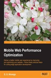 Book cover of Mobile Web Performance Optimization by S. S. Niranga