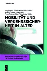 Book cover of Mobilität und Verkehrssicherheit im Alter by Wolfgang von Renteln-Kruse