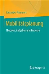 Book cover of Mobilitätsplanung by Alexander Rammert