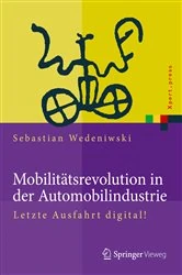 Book cover of Mobilitätsrevolution in der Automobilindustrie by Sebastian Wedeniwski