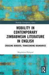 Book cover of Mobility in Contemporary Zimbabwean Literature in English by Magdalena Pfalzgraf