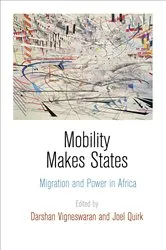 Book cover of Mobility Makes States by Darshan Vigneswaran