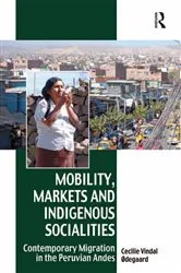 Book cover of Mobility, Markets and Indigenous Socialities by Cecilie Vindal Ødegaard