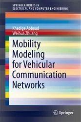 Book cover of Mobility Modeling for Vehicular Communication Networks by Khadige Abboud