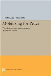 Book cover of Mobilizing for Peace by Thomas R. Rochon