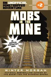 Book cover of Mobs in the Mine by Winter Morgan
