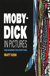 Book cover of Moby-Dick in Pictures: One Drawing for Every Page by Matt Kish
