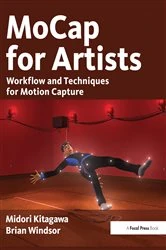 Book cover of MoCap for Artists by Midori Kitagawa
