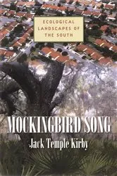 Book cover of Mockingbird Song by Jack Temple Kirby