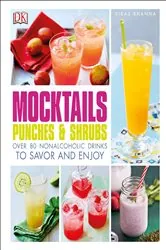 Book cover of Mocktails, Punches, and Shrubs by Vikas Khanna