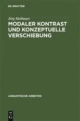 Book cover of Modaler Kontrast und konzeptuelle Verschiebung by Jörg Meibauer