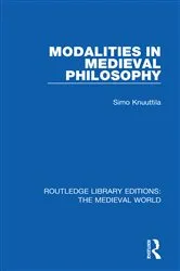 Book cover of Modalities in Medieval Philosophy by Simo Knuuttila