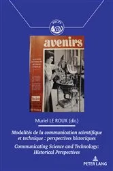 Book cover of Modalités de la communication scientifique et technique / Communicating Science and Technology by Muriel Le Roux
