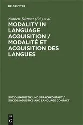 Book cover of Modality in Language Acquisition / Modalité et acquisition des langues by Unknown