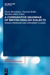Book cover of Modals, Pronouns and Complement Clauses by Nuria Hernández