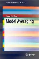 Book cover of Model Averaging by David Fletcher