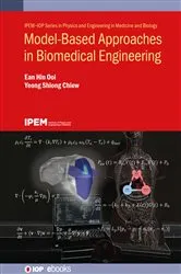 Book cover of Model-Based Approaches in Biomedical Engineering by Ean Hin Ooi