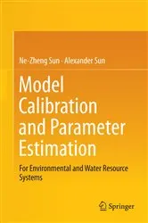 Book cover of Model Calibration and Parameter Estimation by Ne-Zheng Sun