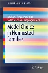 Book cover of Model Choice in Nonnested Families by Basilio de Bragança Pereira