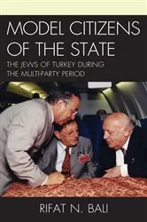 Book cover of Model Citizens of the State by Rifat Bali