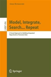 Book cover of Model, Integrate, Search... Repeat by Anna Bernasconi