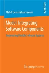 Book cover of Model-Integrating Software Components by Mahdi Derakhshanmanesh