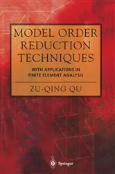 Book cover of Model Order Reduction Techniques with Applications in Finite Element Analysis by Zu-Qing Qu
