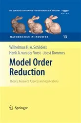 Book cover of Model Order Reduction: Theory, Research Aspects and Applications by Wilhelmus H. Schilders