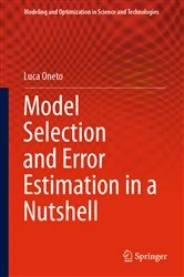 Book cover of Model Selection and Error Estimation in a Nutshell by Luca Oneto